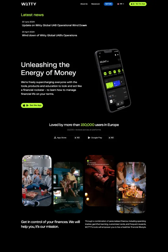 Explore the dynamic world of finance with WITTY's website - a beacon of modern design that seamlessly combines bold typography and a high-contrast color palette to guide users through the financial landscape. Dominated by a stark black and white theme, punctuated by vibrant green accents (#84bd00), the site exudes a sense of energy and control, mirroring the principles of the financial services it offers. Navigation is intuitive, fostered by the clean sans-serif typography, which ensures that content is not only legible but also engaging. Strategically utilized whitespace and carefully curated imagery work in harmony, creating a user-friendly experience tailored to those eager to become 'financial rockstars'. Each element of the design coalesces to underline the core message of empowerment and sophistication, truly reflecting a platform designed to 'Unleash the Energy of Money' for its European clientele.