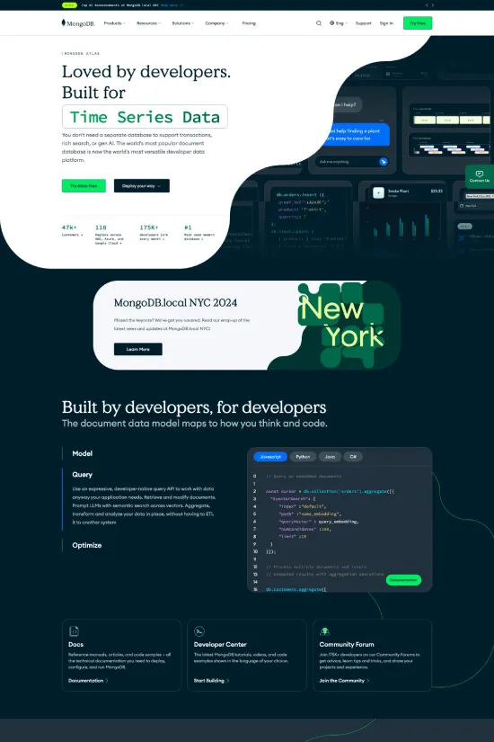 This MongoDB site masterfully presents MongoDB Atlas as a cutting-edge cloud database service, designed with a modern and minimalistic approach that embodies the sophistication of cutting-edge software development. The color scheme is a standout feature, using a harmonious fusion of a vibrant green (#13aa52), deep teal (#005e5e), crisp white (#ffffff), and solid black (#000000) to create a sense of energy and precision. Typography leans towards clean and readable sans-serif fonts, enhancing legibility and reinforcing the platform's contemporary vibe. The website employs generous white space, high-contrast elements, and a blend of flat and gradient textures to emphasize clarity and focus. Interactive simulations using code snippets and subtle animations provide an engaging user experience. As a destination for developers, this site convincingly communicates efficiency, community, and support, solidifying MongoDB's position as not just a database, but a comprehensive eco-system loved by developers and trusted by enterprises worldwide.