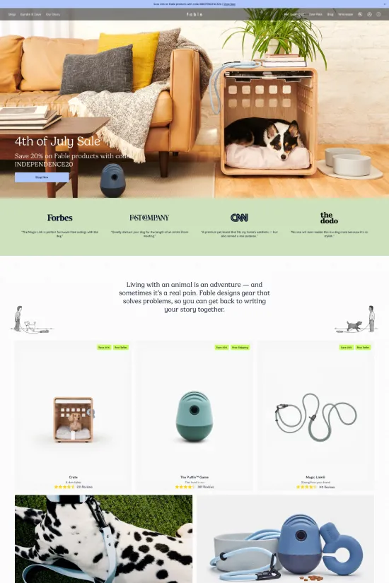 Fable's website showcases a harmony of minimalism and warmth, welcoming pet owners into a cozy space with earthy tones and soft pastels. A smooth blend of #f4f0e6 cream, #93a3b1 steel blue, #7dbf9b seafoam green, #ffd54f mustard yellow, #386056 deep forest green, and #f58a5e terracotta orange set a stylish yet soothing palette. The sans-serif typography speaks of modernity and accessibility, ensuring that the text is not only legible but also complements the site’s friendly tone. The website strikes an impressive balance between aesthetics and functionality, enticing users with convincing lifestyle imagery, intuitive navigation, and clear, direct messaging. With a focus on pet-friendly design, this online presence is perfectly in tune with the company’s ethos of crafting stylish, durable, and thoughtful pet gear. The use of white space accentuates the products, appealing to pet owners who value design as much as they do the comfort of their furry companions.
