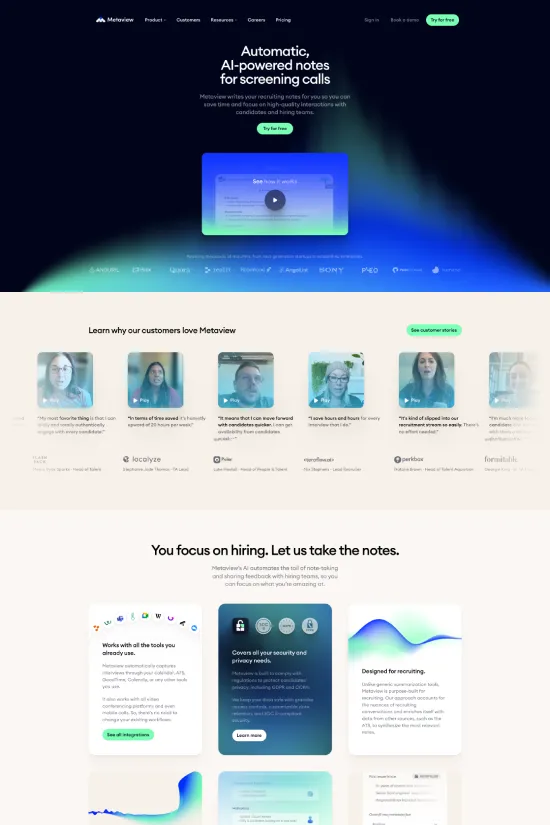 The Metaview website is a stellar representation of modern web design, featuring a crisp, minimalistic aesthetic that effortlessly communicates professionalism and innovation. It operates within the intersections of technology and human resources, distinguishing itself with its AI-driven solutions for screening calls. The website employs a cool blue palette with a captivating gradient background that intersects with contrasting hex codes, which include a deep navy blue, a vibrant teal, and the pristine cleanness of white space. This choice of a color scheme not only reinforces the brand's tech-savvy identity but also provides a serene user experience. Sans-serif typography is utilized throughout the layout for its readability and contemporary vibe, adding to the site’s overall air of cutting-edge technology. Each section is thoughtfully designed for optimal user engagement, using flat design principles to render icons and UI elements with a clean, approachable feel. The strategic use of white space and modernized layout techniques culminate in an intuitive navigation experience that invites users to explore the innovative world of Metaview’s AI-enhanced recruitment tools.