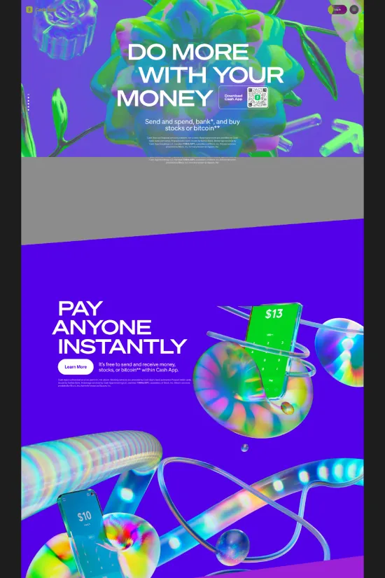 The Cash App site captivates users with its electric and vibrant color scheme, heavily leveraging shades of violet and neon tones to create a futuristic aesthetic. It uses gradient backgrounds with #8a2be2 and #00ff7f, along with bold text overlays in #ffffff accented by vivid blue #0000ff, that provide a striking contrast and enhance legibility. Sans-serif typography offers a clean, modern appearance, vital for the finance industry. The site excels in presenting financial services in a dynamic, youthful light that departs from traditional corporate designs. Vivid imagery and carefully crafted visuals evoke a sense of innovation and ease of use, suggesting a seamless blend of banking, investing, and cryptocurrency transactions. Overall, the design effectively communicates the brand's forward-thinking approach to personal finance.