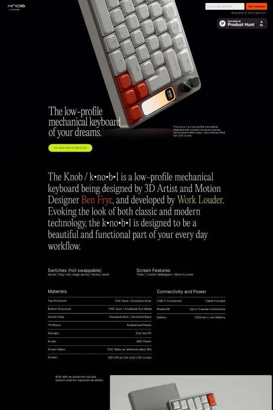 Showcasing a sleek, modern design, KNOB promotes an innovative mechanical keyboard with the finesse expected from a contemporary tech product. The primary color palette is tastefully limited, employing a subtle blend of off-whites and grays, accented with a vibrant orange that draws the eye and signifies important call-to-action elements. The use of sans-serif typography throughout the website underscores the product's modern aesthetic while ensuring excellent readability. This design choice reflects the keyboard's fusion of traditional functionality and modern innovation. High-contrast imagery against a clean background accentuates the product's details, and the strategic placement of text creates an easy, natural flow that guides the viewer through the features. Such a design speaks confidently to tech enthusiasts and professionals alike, promising a product that's both a joy to behold and use.