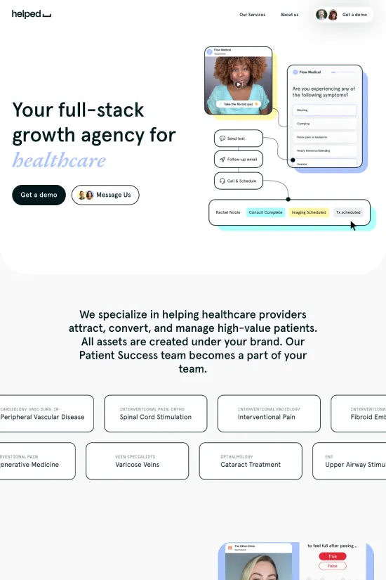 The helped.co website presents a sleek and modern design, exquisitely tailored for the healthcare marketing industry. Its color palette is a harmonious blend of soft teal (#0fa3b1), gentle aqua (#b5e9ea), warm peach (#f4e1d2), pastel yellow (#f6f4d2), and a mellow gold (#eddea4), creating an inviting and calming atmosphere for its visitors. The typography is rooted in sans-serif fonts, giving it a contemporary and readable appeal. The site's overall aesthetic emphasizes a minimalistic yet professional style that looks to facilitate ease of navigation and emphasize critical information through ample white space and strategic use of color blocks. It's a paragon of user-friendly design, guiding healthcare providers effortlessly through its service offerings with engaging content layouts and persuasive calls to action. This web experience has been carefully crafted to foster trust and user engagement, positioning helped.co as a leader in innovative patient engagement solutions.