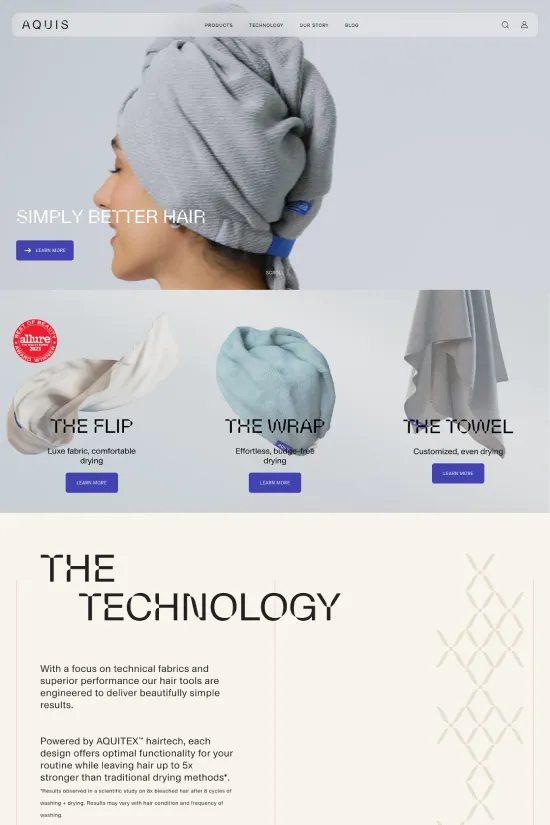 The captivating website design of Aquis showcases a blend of minimalism and modernism, enveloped in a clean layout. The crisp white background accented by soft grays and bold navy creates a refreshing visual palette that speaks of elegance and innovation in the beauty and personal care industry. AQUIS leverages sans-serif typography, lending a contemporary and approachable feel to the navigation and content. The use of ample white space not only enhances readability but also underscores the brand's philosophy of simplicity and efficiency in hair care. Large, engaging visuals heighten the user experience, drawing attention to the brand's product line and the unique technology behind it. This harmonious design unites form and function, transporting visitors to a realm of superior hair care backed by advanced textile technology.